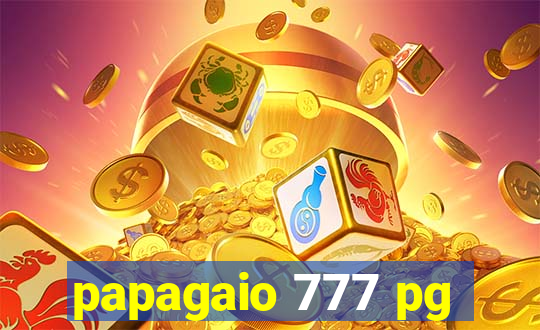 papagaio 777 pg